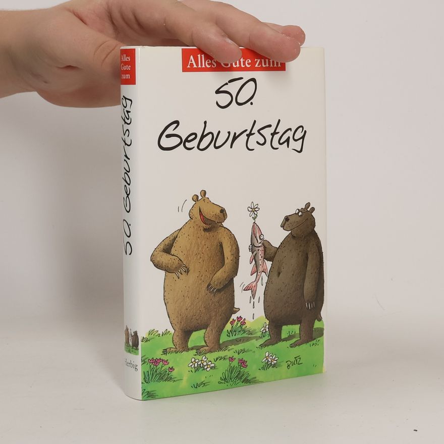 Autorenkollektiv Alles Gute zum 50. Geburtstag