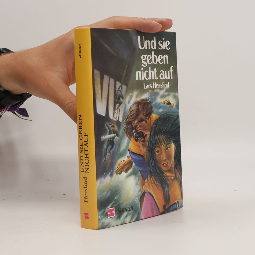 Lars Hesslind Und sie geben nicht auf
