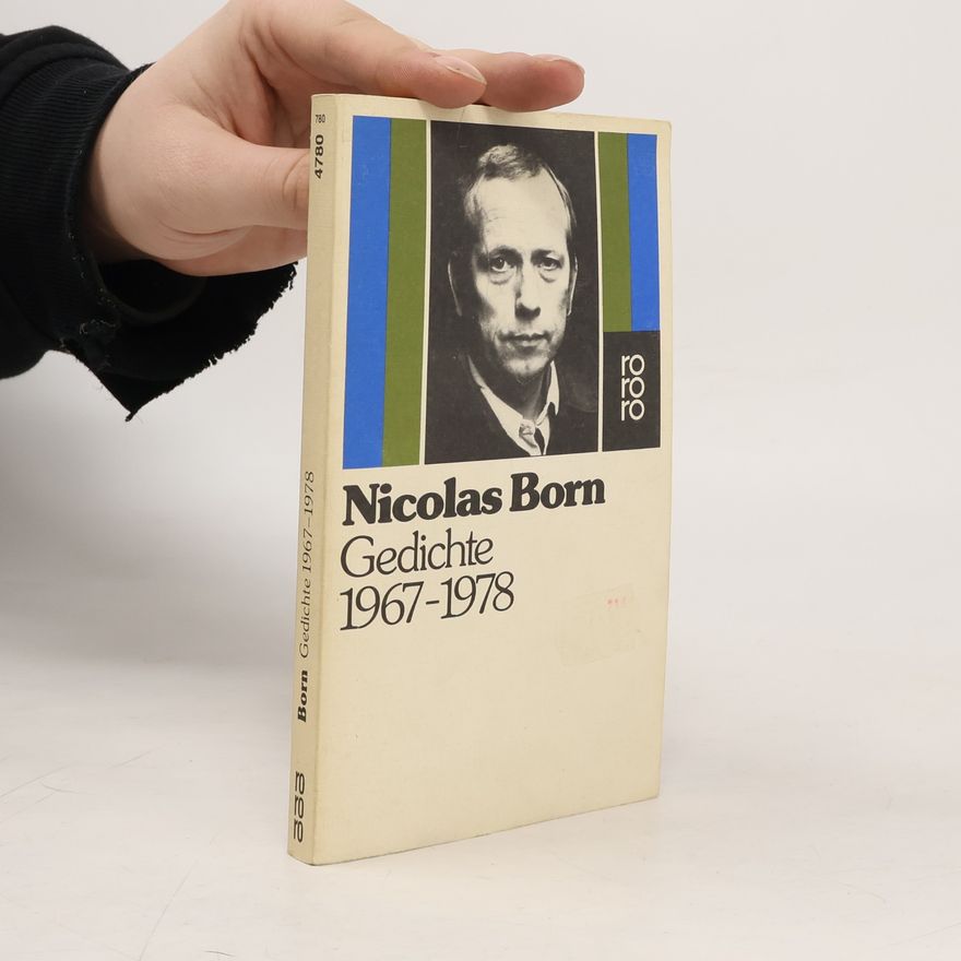 Nicolas Born Gedichte 1967-1978
