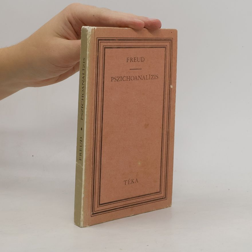 Sigmund Freud Pszichoanalízis