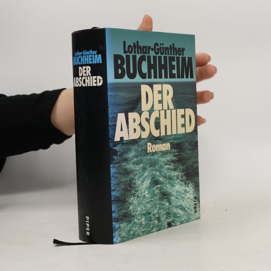 Lothar-Günther Buchheim Der Abschied