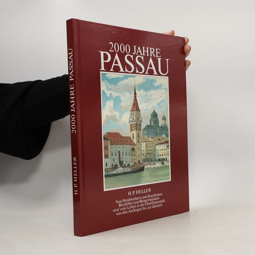 H. P. Heller 2000 Jahre Passau