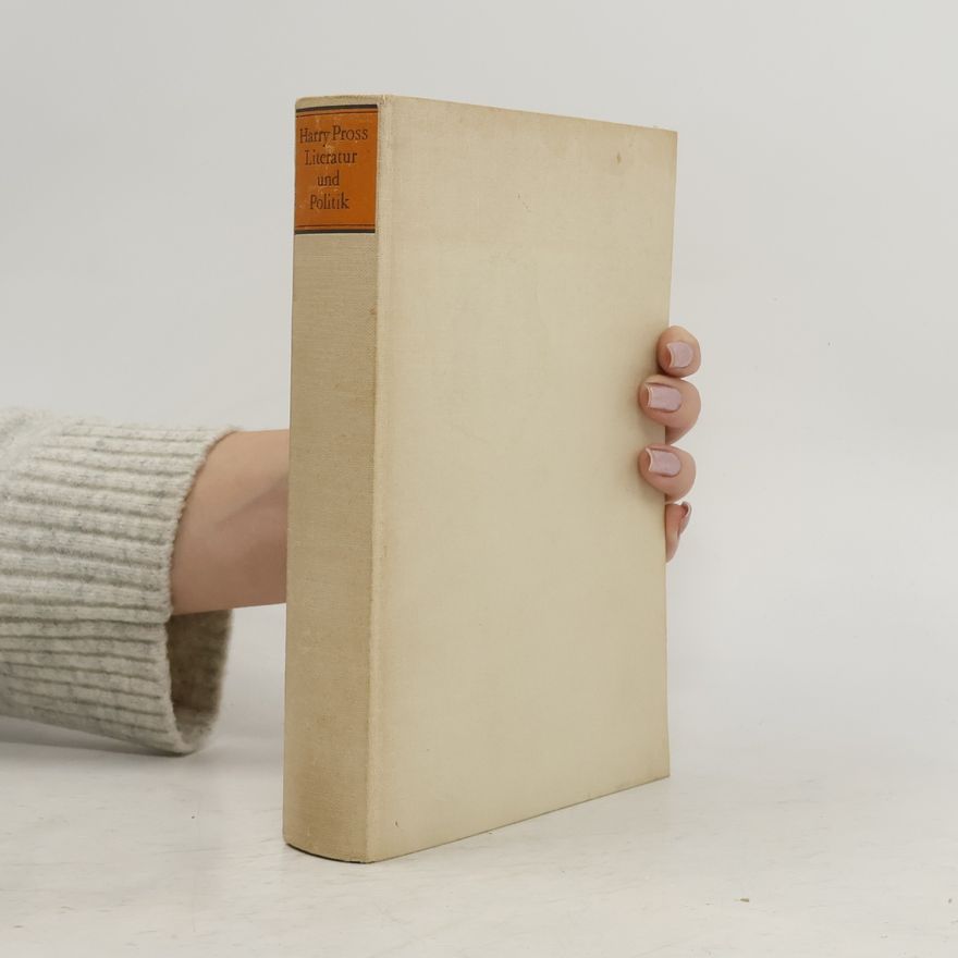 Harry Pross Literatur und Politik
