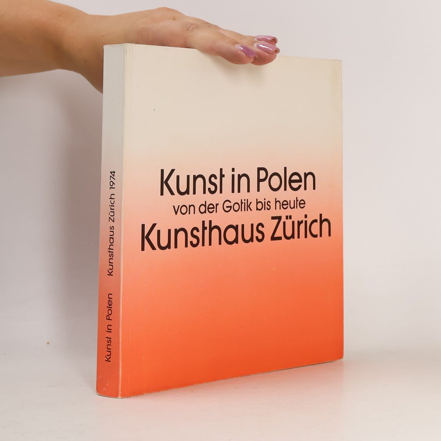 Autorenkollektiv Kunst in Polen von der Gotik bis heute