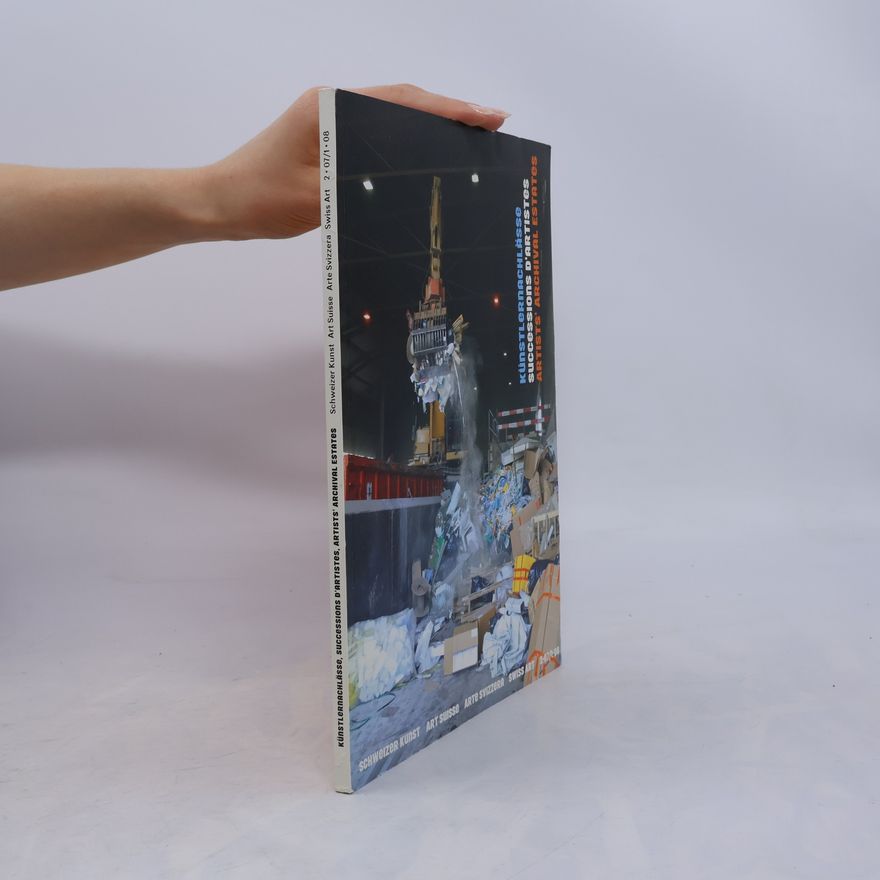 Autorenkollektiv Künstlernachlässe, Successions d'Artistes, Artists' Archival Estates
