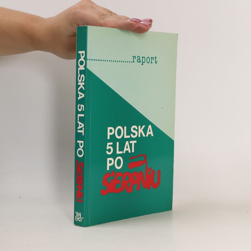 Kolektív autorov Polska 5 lat po Sierpniu