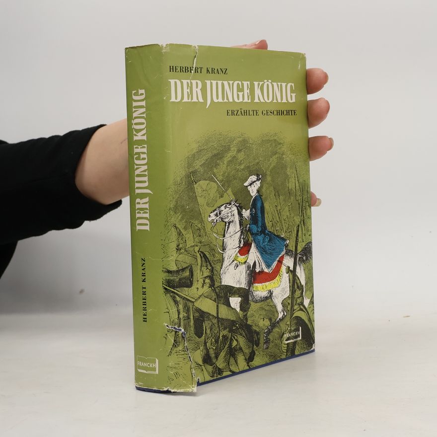 Herbert Kranz Der junge König