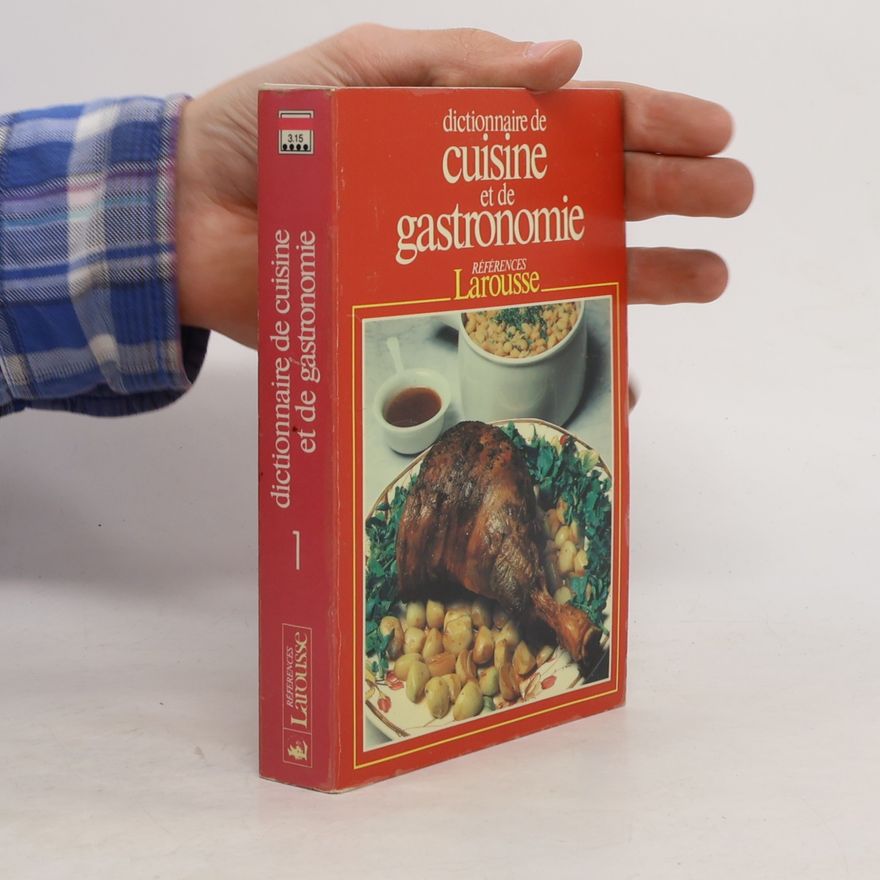 Various authors Dictionnaire de cuisine et de gastronomie 1