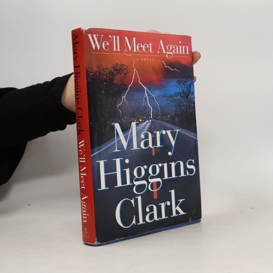 Mary Higgins Clark We'll Meet Again
