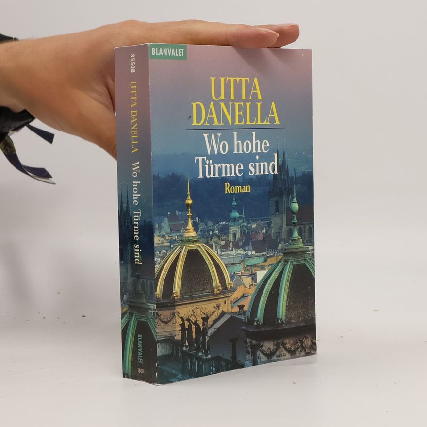 Utta Danella Wo hohe Türme sind.