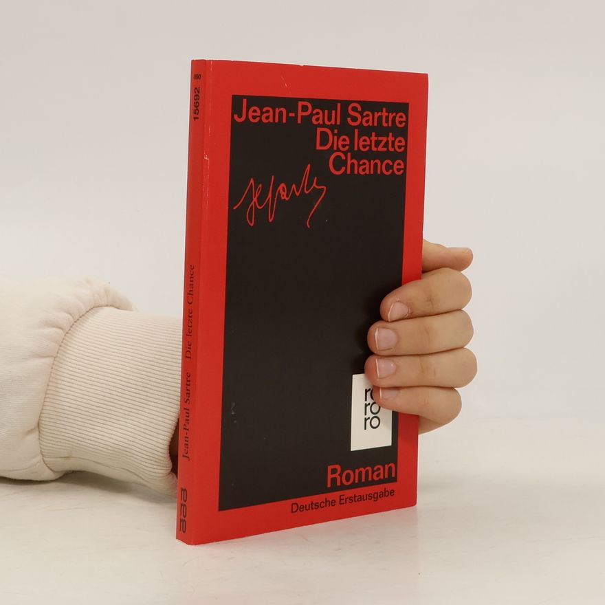 Jean-Paul Sartre Die letzte Chance