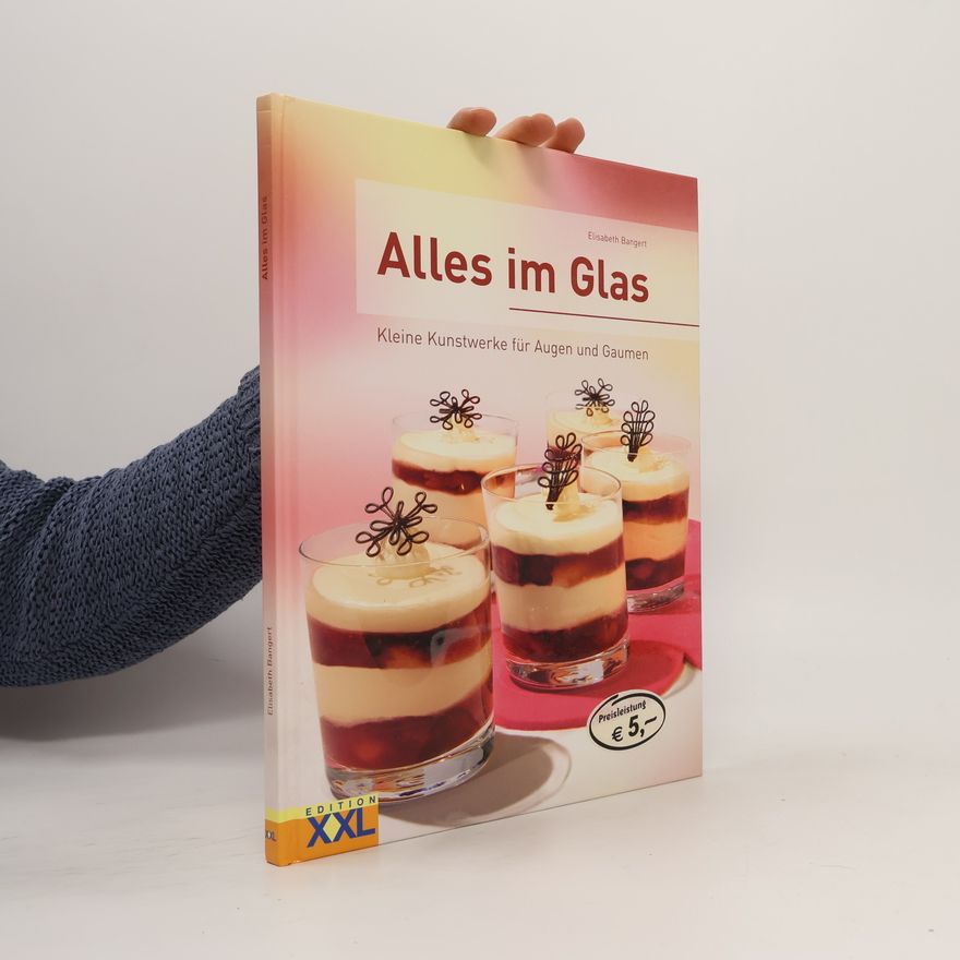 Elisabeth Bangert Alles im Glas