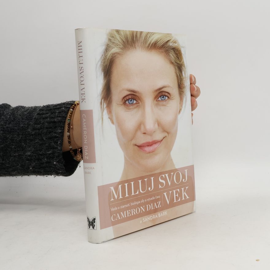 Cameron Diaz Miluj svoj vek