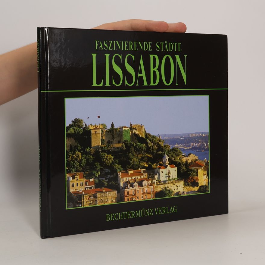 Auteurscollectief Faszinierende Städte. Lissabon.
