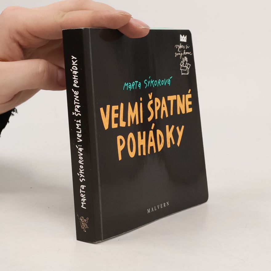 Jaroslava Vitteková Velmi špatné pohádky