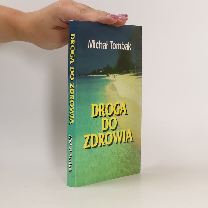 Michail Tombak Droga do Zdrowia