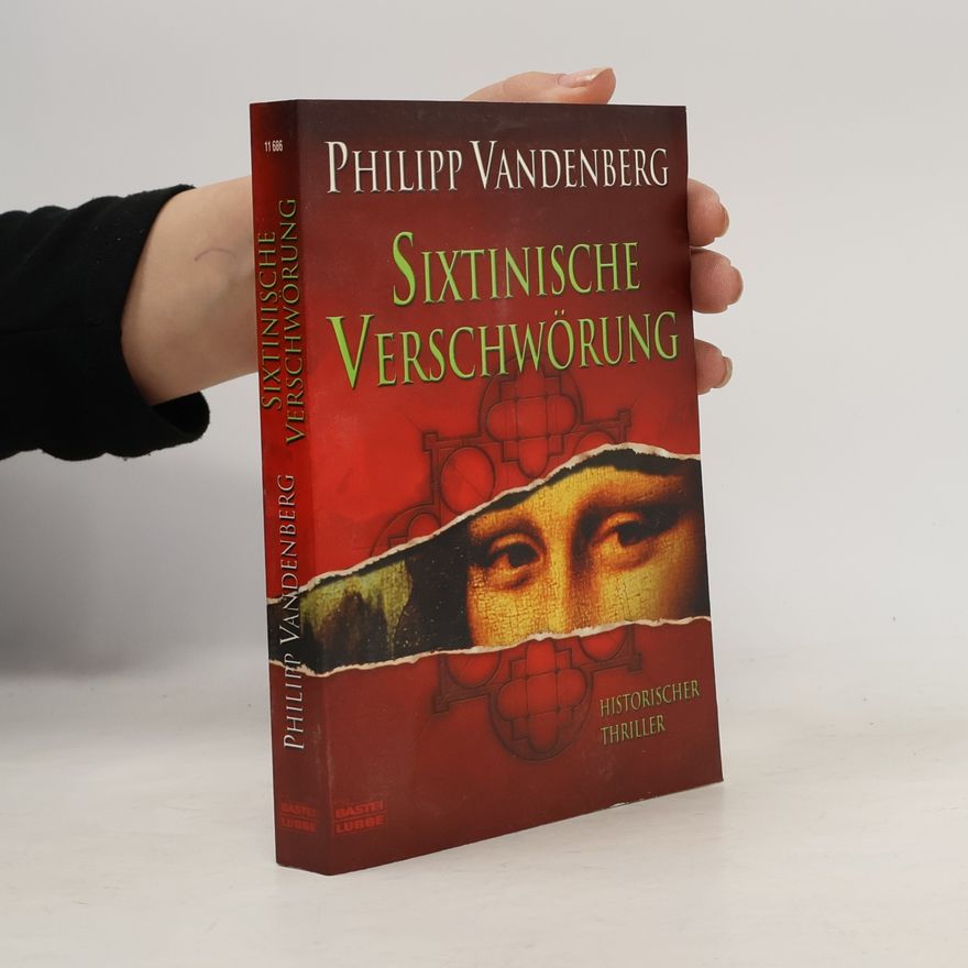 Philipp Vandenberg Sixtinische Verschwörung