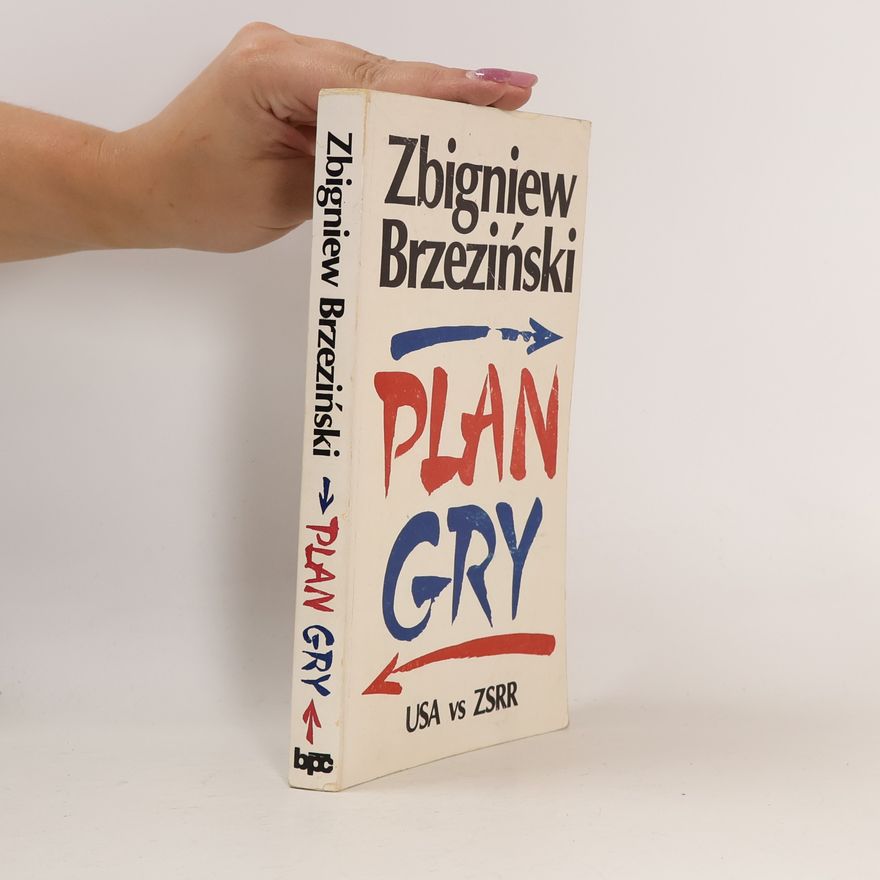 Zbigniew Brzeziński Plan gry