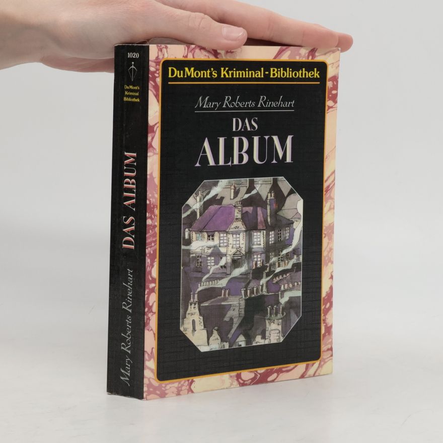 Mary Roberts Rinehart Das Album