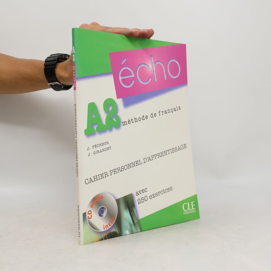 Autorenkollektiv Écho A2. Méthode de français. Cahier personnel d'apprentissage