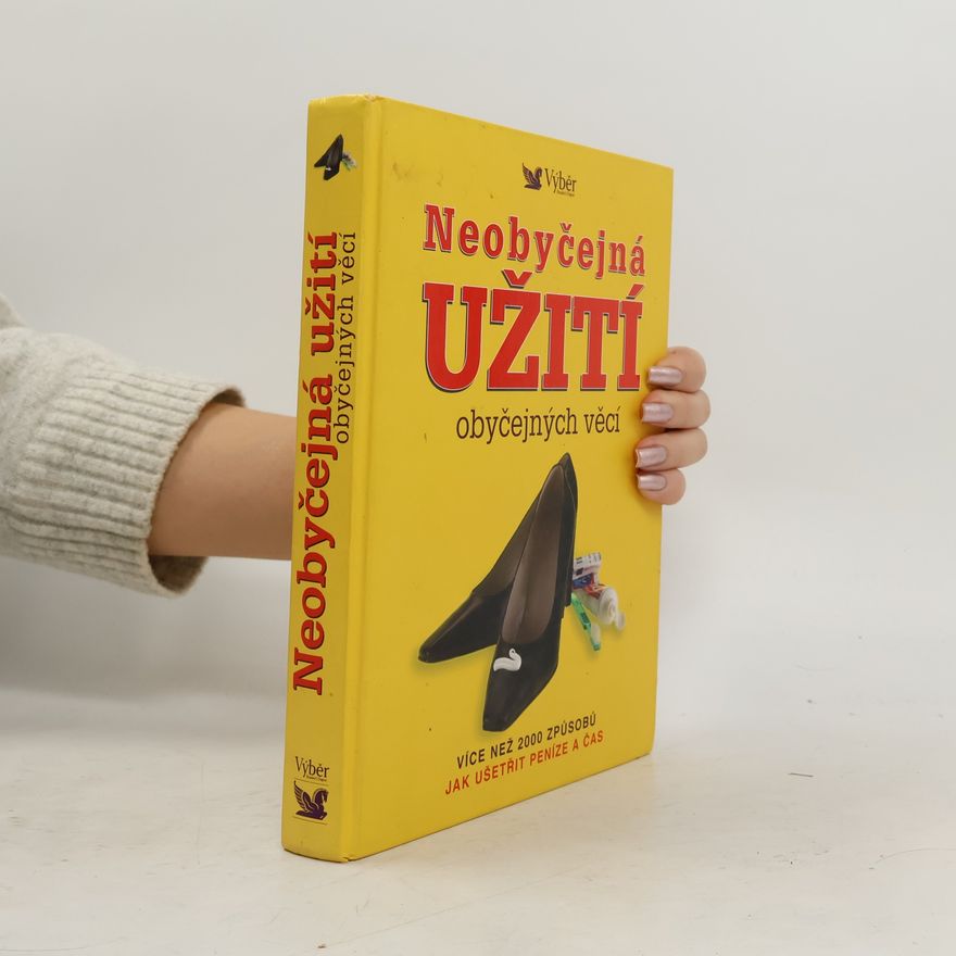 Marilyn Bader Neobyčejná užití obyčejných věcí