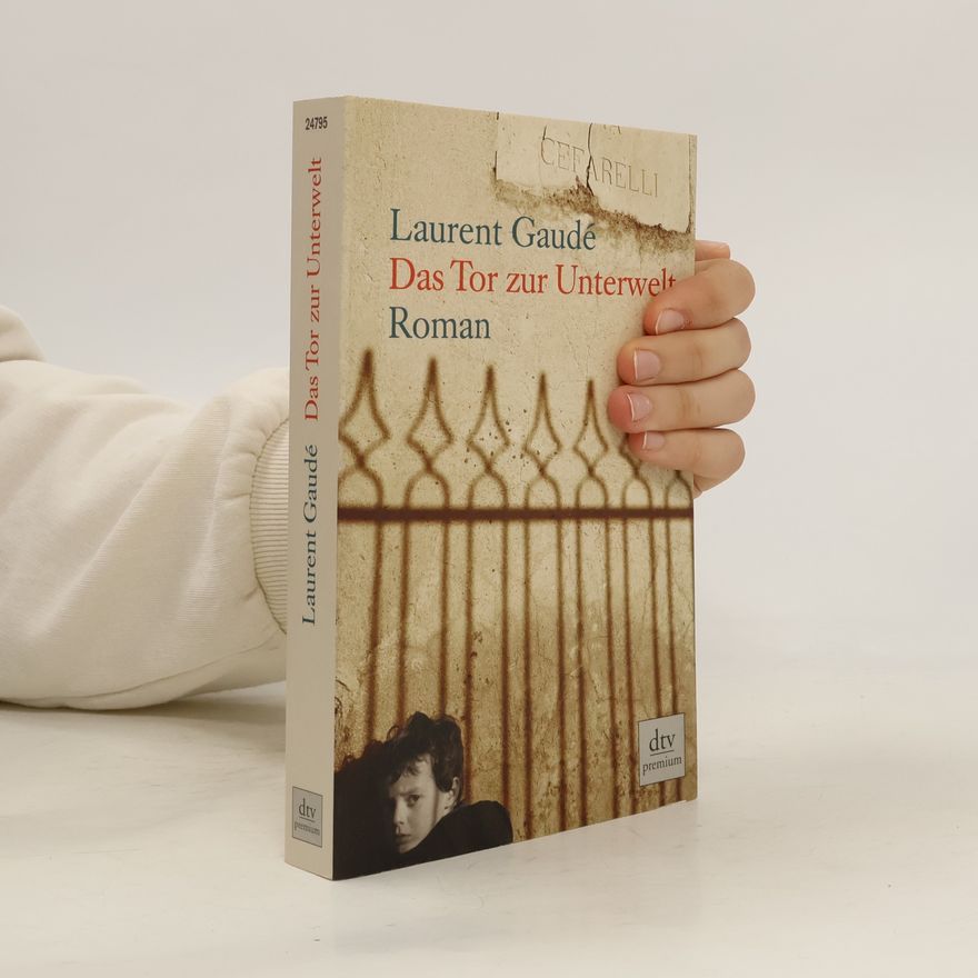Laurent Gaudé Das Tor zur Unterwelt