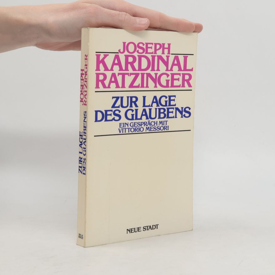 Joseph Ratzinger Zur Lage des Glaubens