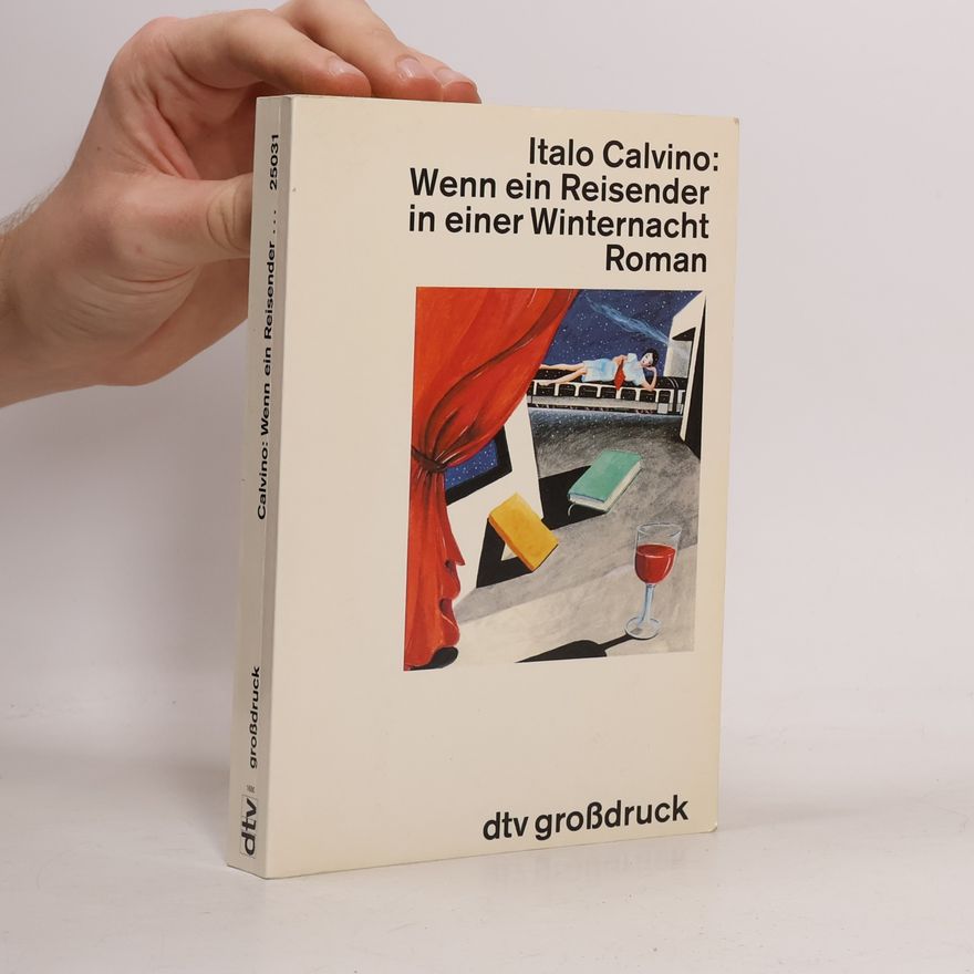 Italo Calvino Wenn ein Reisender in einer Winternacht
