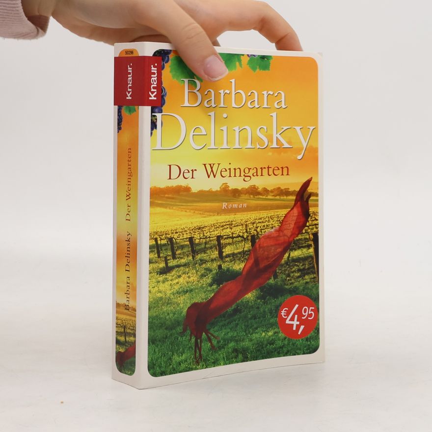 Barbara Delinsky Der Weingarten