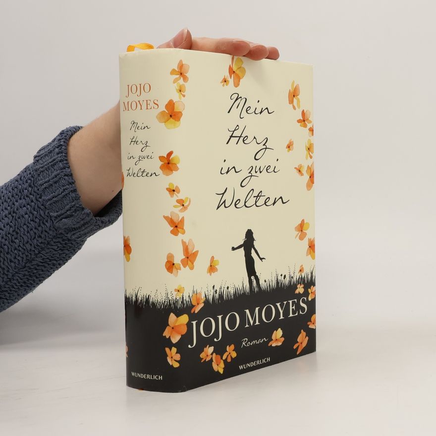 Jojo Moyes Mein Herz in zwei Welten