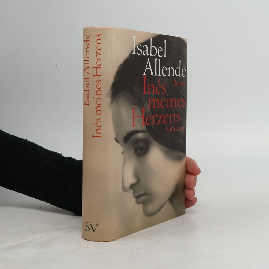 Isabel Allende Inés meines Herzens