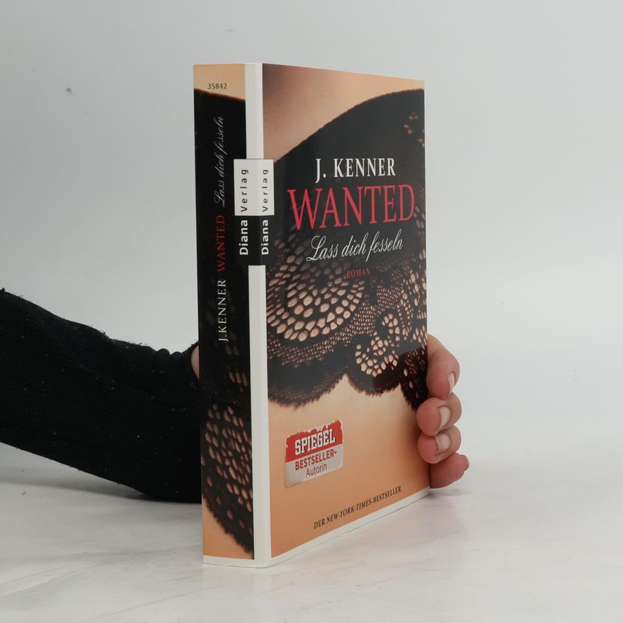 Julie Kenner Wanted - lass dich fesseln