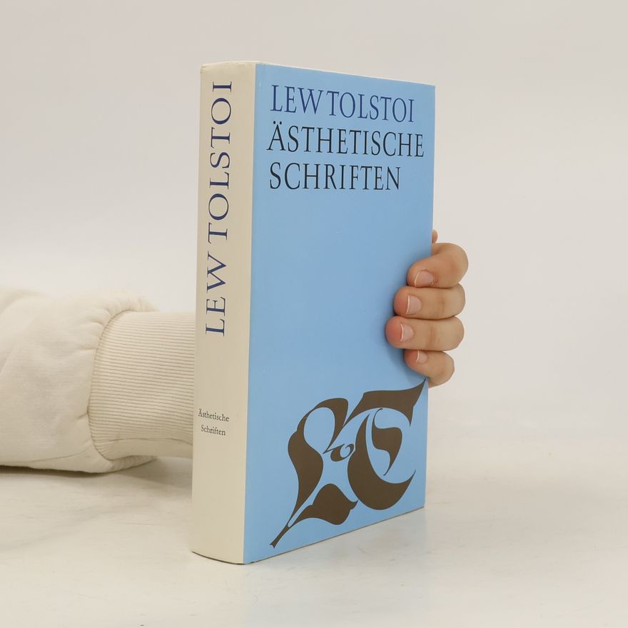 Lew Nikolajewitsch Tolstoi Ästhetische schriften