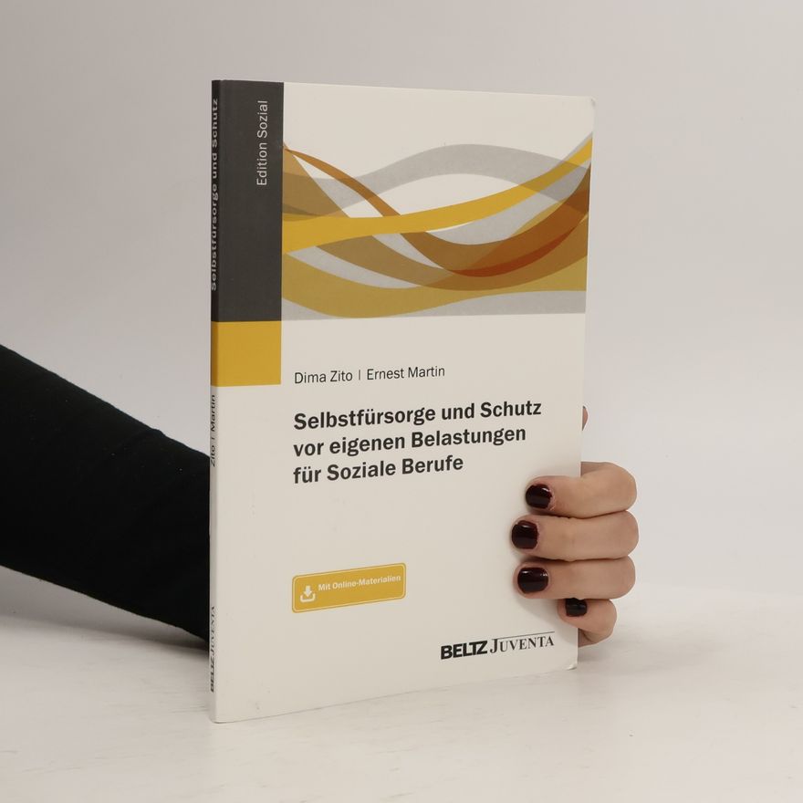 Dima Zito Selbstfürsorge und Schutz vor eigenen Belastungen für Soziale Berufe