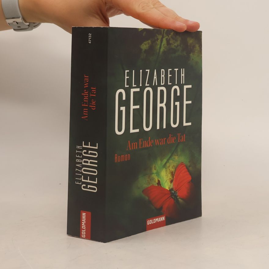 Elizabeth George Am Ende war die Tat