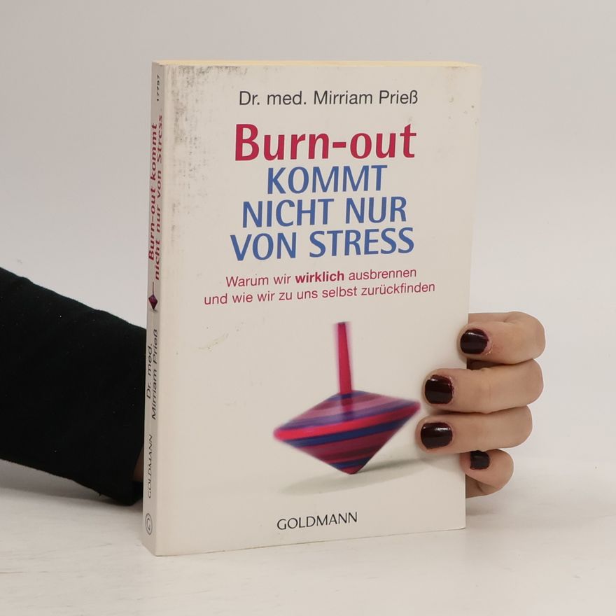 Mirriam Prieß Burn-out kommt nicht nur von Stress