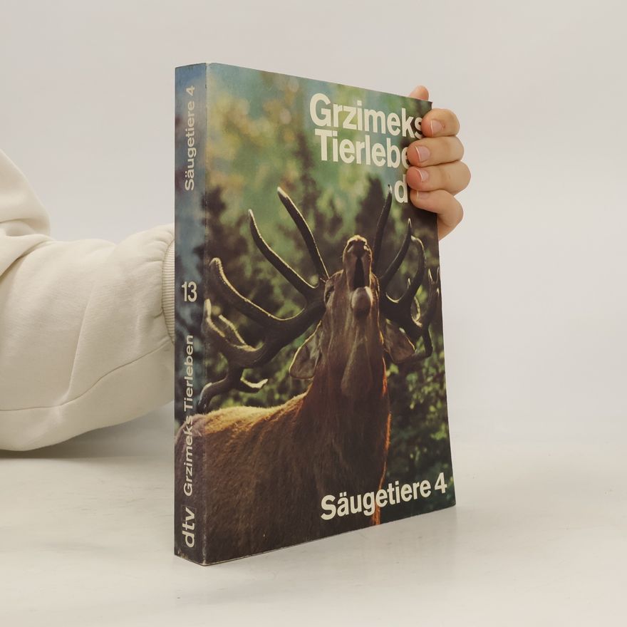 Bernhard Grzimek Grzimeks Tierleben 13. Säugetiere 4