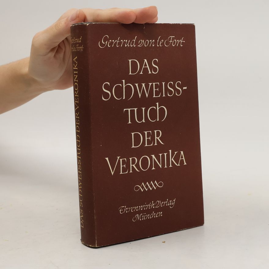 Gertrud von le Fort Das Schweisstuch der Veronika