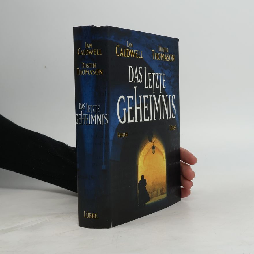 Ian Caldwell Das letzte Geheimnis