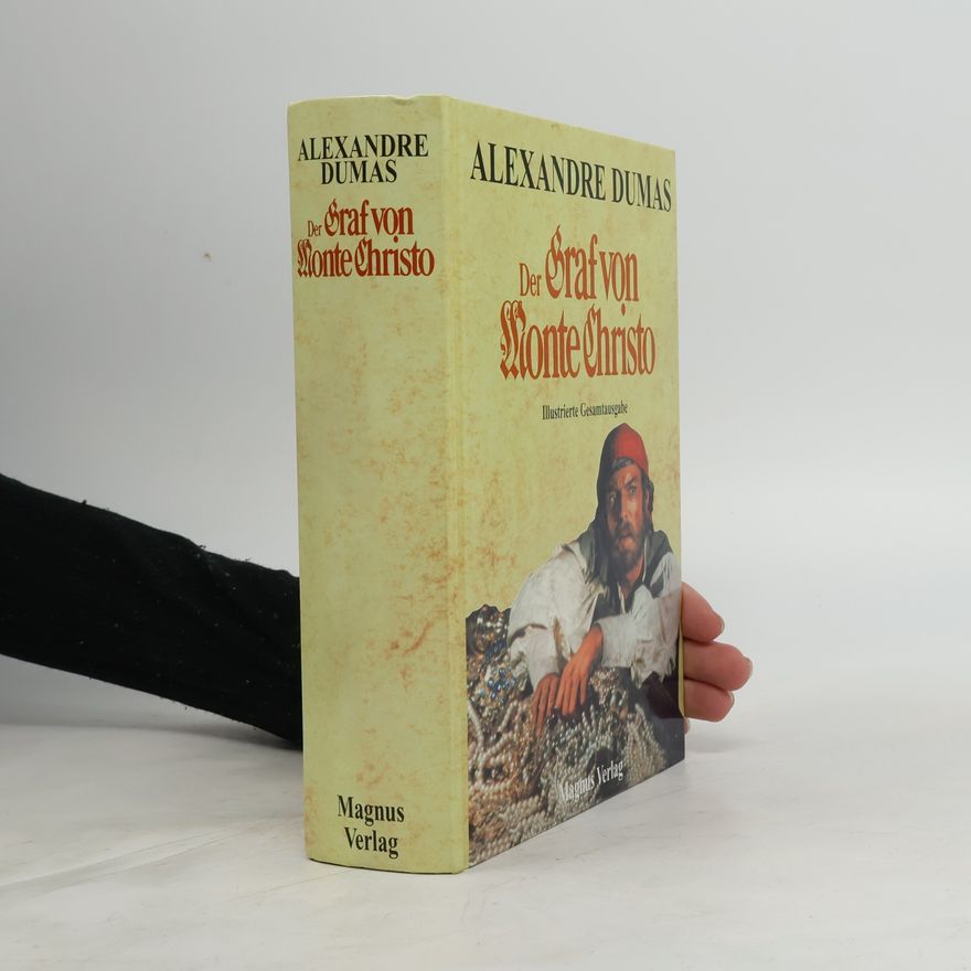 Alexandre Dumas starší Der Graf von Monte Christo I-II