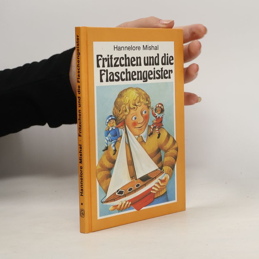 Hannelore Mishal Fritzchen und die Flaschengeister (Die kleinen Auer-Bücher)