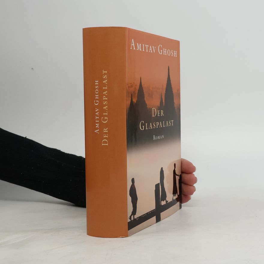 Amitav Ghosh Der Glaspalast