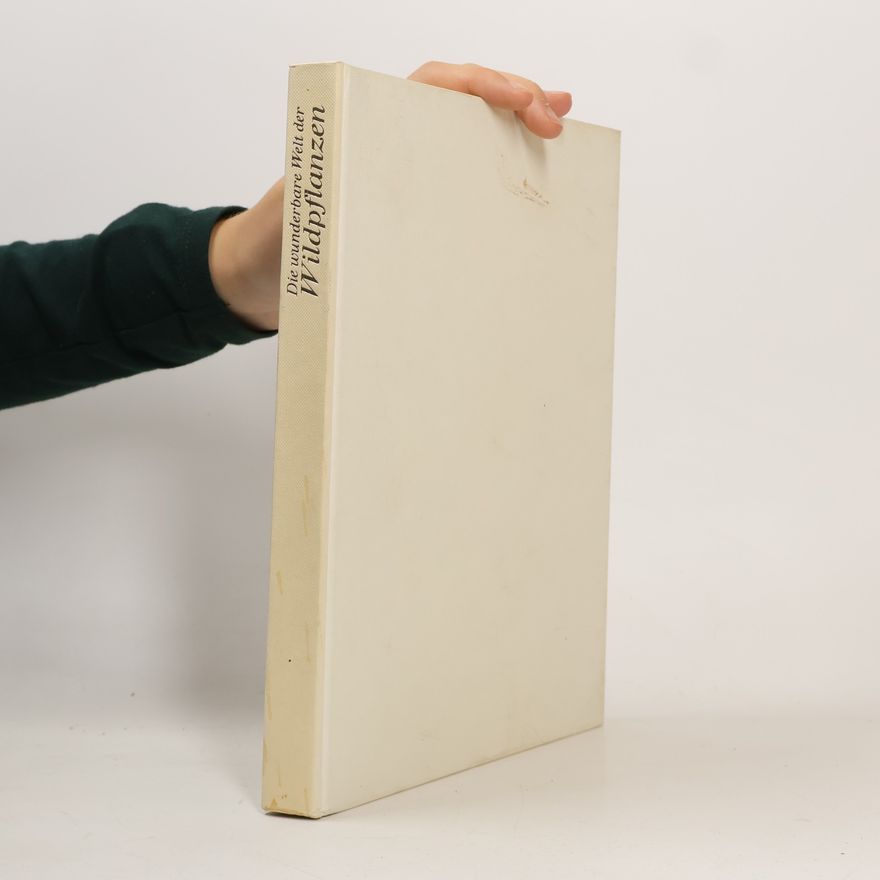 Various authors Die wunderbare Welt der Wildpflanzen