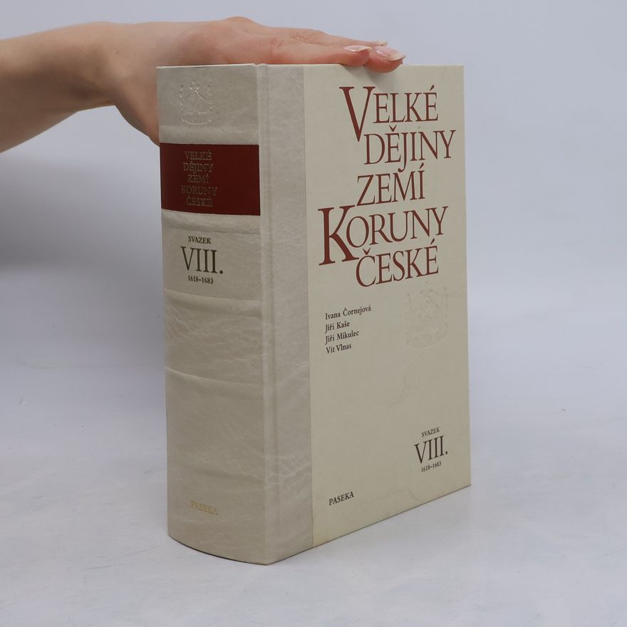 Ivana Čornejová Velké dějiny zemí Koruny české (VIII.)