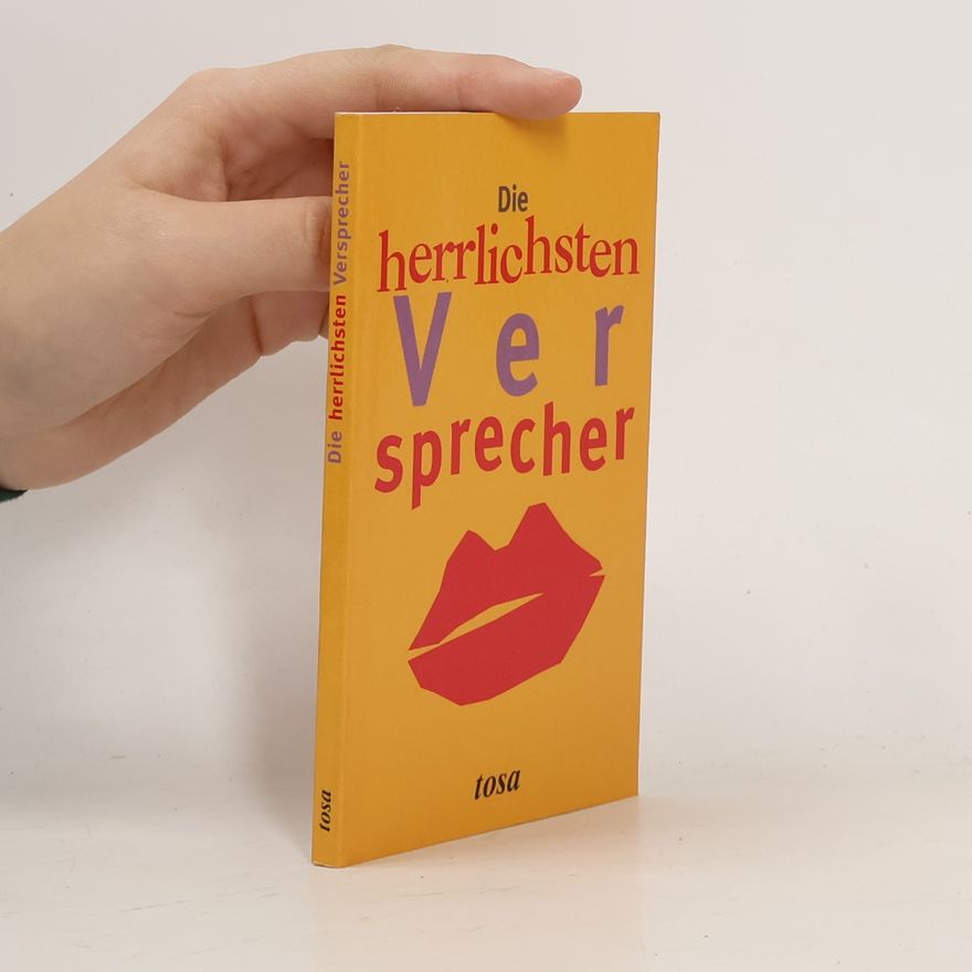 Kolektiv autorů Die herrlichsten Versprecher