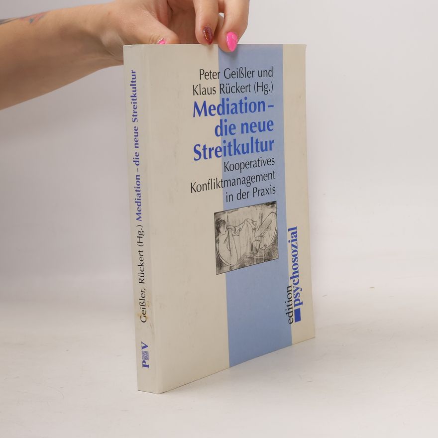 Peter Geisler Mediation - die neue Streitkultur