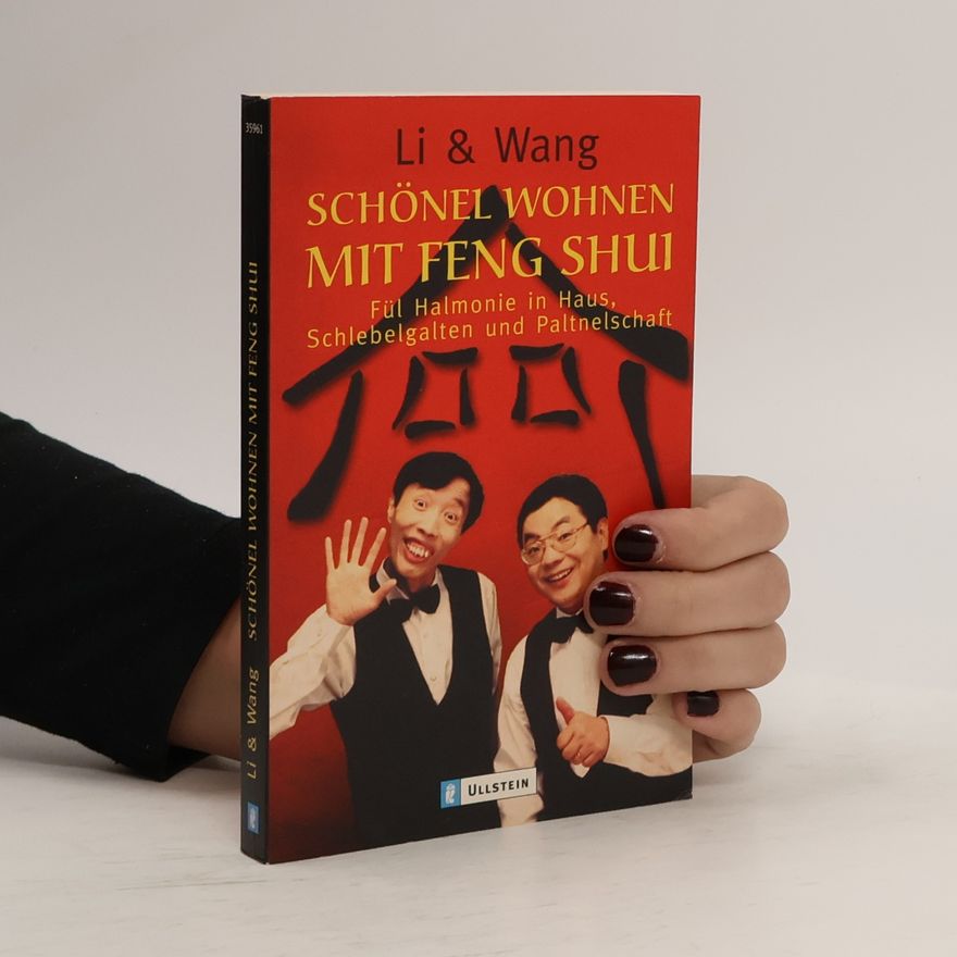 Guo Fu Li Schönel Wohnen mit Feng-Shui