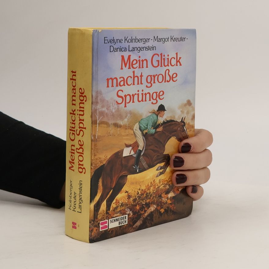 Autorenkollektiv Mein Glück macht grosse Sprünge