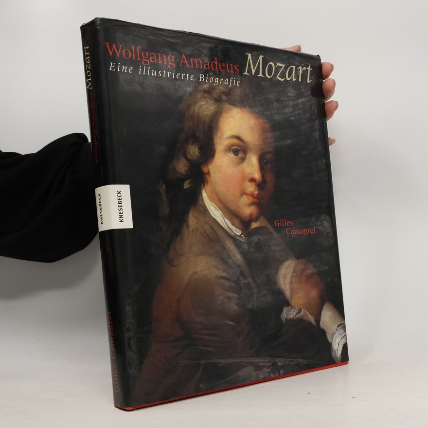 Gilles Cantagrel Wolfgang Amadeus Mozart