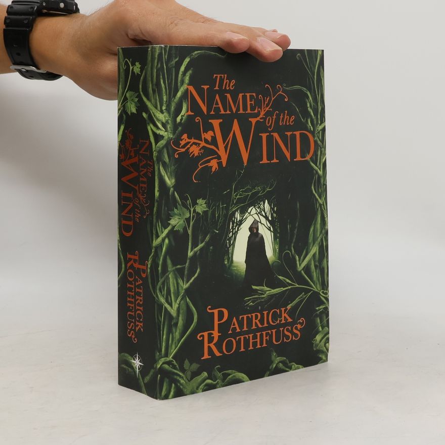 Patrick Rothfuss The Name of the Wind